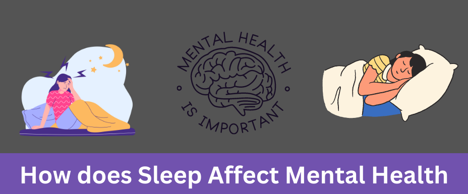 How does Sleep Affect Mental Health?